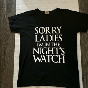 Sorry Ladies I'm in the Night's Watch Game Of Thrones Billy Buddha. M